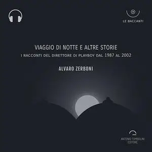 «Viaggio di notte e altre storie» by Zerboni Alvaro