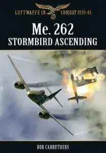 Me. 262: Stormbird Ascending