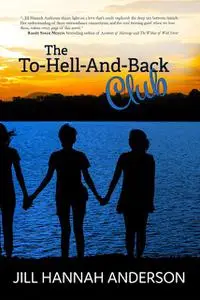 «The To-Hell-And-Back Club» by Jill Anderson