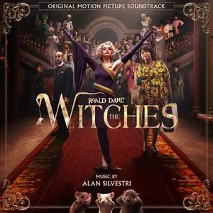 Alan Silvestri - The Witches (Original Motion Picture Soundtrack) (2020)