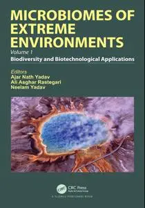 Microbiomes of Extreme Environments: Biodiversity and Biotechnological Applications: 1