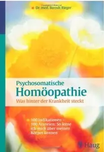 Psychosomatische Homöopathie: Was hinter der Krankheit steckt [Repost]