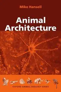 Animal Architecture (repost)
