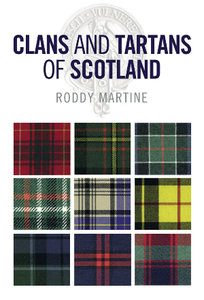 Clans and Tartans of Scotland