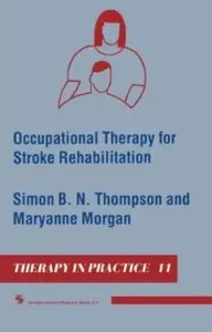 Occupational Therapy for Stroke Rehabilitation