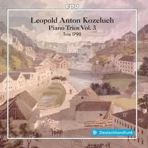 Trio 1790 - Kozeluch: Piano Trios, Vol. 3 (2020)