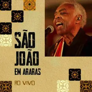 Gilberto Gil - São João em Araras - ao Vivo (2021) {Gege Produções Artisticas}