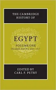 The Cambridge History of Egypt, Volume 1: Islamic Egypt, 640-1517