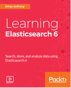 Learning ElasticSearch 6