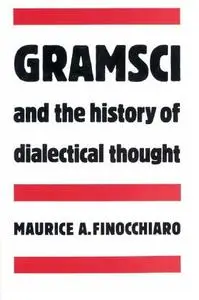 Gramsci and the History of Dialectical Thought