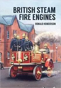 British Steam Fire Engines