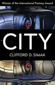 «City» by Clifford Simak