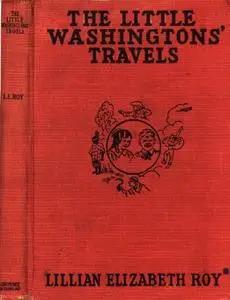 «The Little Washingtons' Travels» by Lillian Roy