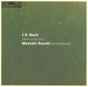 Masaaki Suzuki - J.S. Bach: French Suites (2003)