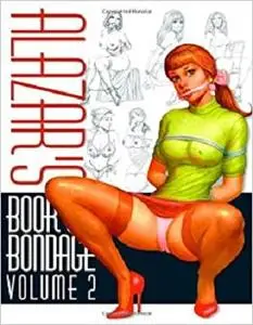 Alazar's Book Of Bondage Volume 2