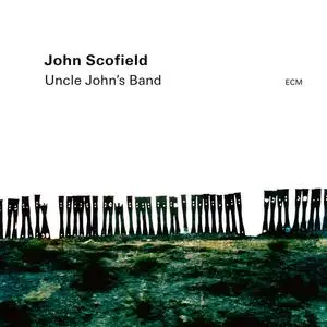 John Scofield, Vicente Archer, Bill Stewart - Uncle John's Band (2023) [Official Digital Download 24/96]