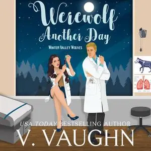 «Werewolf Another Day» by V. Vaughn