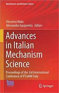 Advances in Italian Mechanism Science: Proceedings of the 3rd International Conference of IFToMM Italy (Mechanisms and M