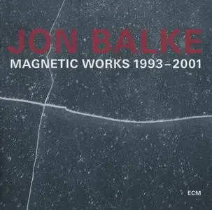 Jon Balke - Magnetic Works 1993-2001 (2012) {2CD Set, ECM 2182-83}