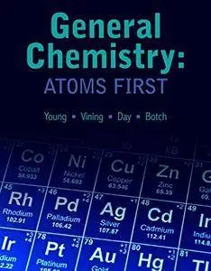 General Chemistry: Atoms First