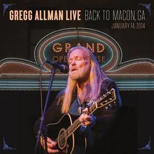 Gregg Allman - Gregg Allman Live: Back to Macon, GA (2015)