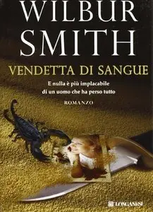 Smith Wilbur - Vendetta di sangue