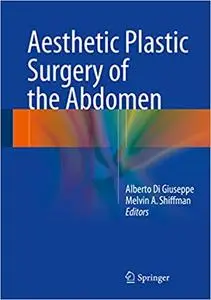 Aesthetic Plastic Surgery of the Abdomen (Repost)