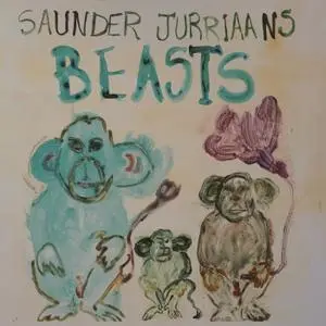 Saunder Jurriaans - Beasts (2020)