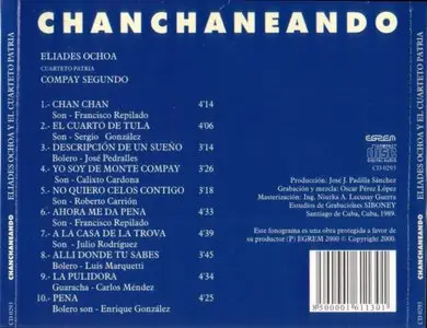Eliades Ochoa & Cuarteto Patria featuring Compay Segundo - Chanchaneando (1989)