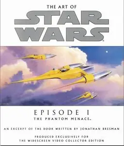 The Art of Star Wars, Episode I: The Phantom Menace (Repost)