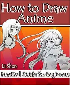 How to Draw Anime: Practical Guide for Beginners
