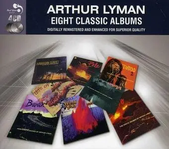 Arthur Lyman - Eight Classic Albums (4CD) (2012) {Compilation}