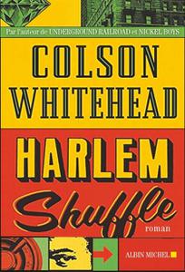 Colson Whitehead, "Harlem shuffle"
