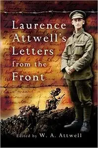 Laurence Attwell's Letters from the Front