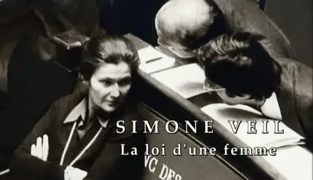 (Fr5) Empreintes : Simone Veil, la loi d’une femme (2010)
