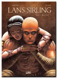 Gaudin & Picaud - Lans Sirling - Tomes 1 à 3