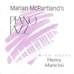 Marian McPartland with Henry Mancini - Piano Jazz (1995)