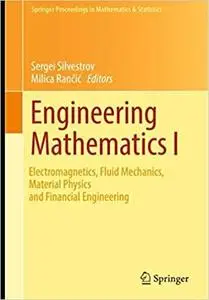 Engineering Mathematics I: Electromagnetics, Fluid Mechanics, Material Physics and Financial Engineering