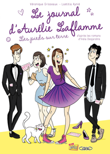 Le Journal d'Aurelie Laflamme - Tome 5 - Les Pieds sur Terre