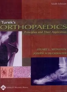 Turek's Orthopaedics: Principles and Their Application (6th edition)