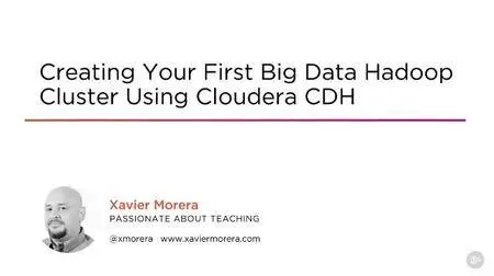 Creating Your First Big Data Hadoop Cluster Using Cloudera CDH