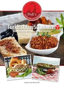 TürkischfreiSchnauze Band 3: Brot, Brötchen, Brotaufstriche und Getränke