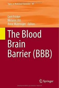 The Blood Brain Barrier (BBB) (repost)