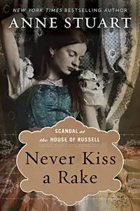 Never Kiss a Rake (Scandal at the House of Russell Book 1)
