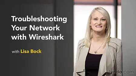 Lynda - Troubleshooting Your Network with Wireshark (updated Nov 09, 2016)