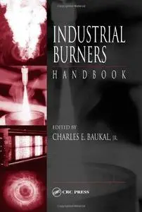 Industrial Burners Handbook (Industrial Combustion)