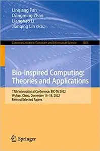 Bio-Inspired Computing: Theories and Applications: 17th International Conference, BIC-TA 2022, Wuhan, China, December 16