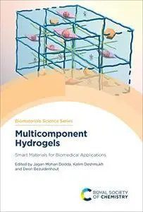 Multicomponent Hydrogels: Smart Materials for Biomedical Applications (Issn)