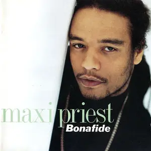 Maxi Priest - Bonafide (1990) [Japanese Press] Re-Up