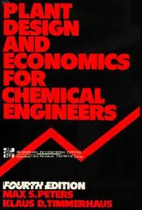 Plant Design and Economics for Chemical Engineers (4th Edition)